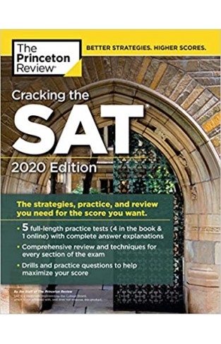 Cracking the SAT with 5 Practice Tests - The Strategies, Practice, and Review You Need for the Score You Want